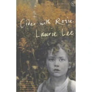 Cider with Rosie - Laurie Lee