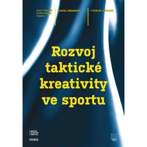 Rozvoj taktické kreativity ve sportu - Daniel Memmert