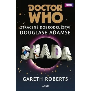 Doctor Who: Shada - Douglas Adams, Gareth Roberts