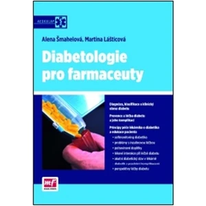 Diabetologie pro farmaceuty - Šmahelová Alena