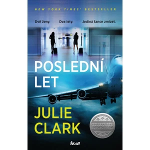 Poslední let - Julie Clark