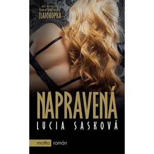 Napravená - Lucia Sasková