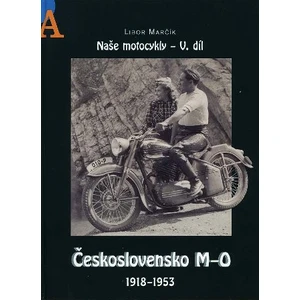 Naše motocykly V. díl - Marčík Libor