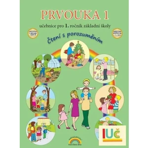 Prvouka 1 – učebnice pro 1. ročník ZŠ - Eva Julínková