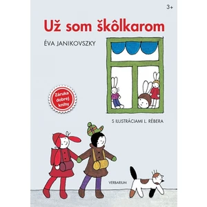 Už som škôlkarom - Éva Janikovszky