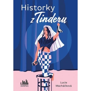 Historky z Tinderu, Macháčková Lucie