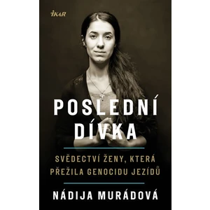 Poslední dívka - Muradová Nadia