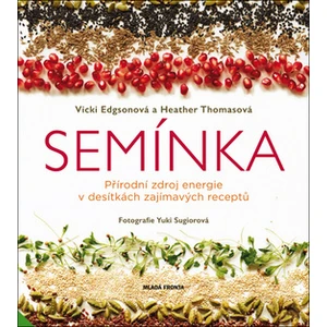 Semínka - Vicki Edgsonová; Heather Thomasová