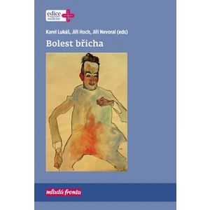 Bolest břicha - Jiří Nevoral, Karel Lukáš, Jiří Hoch