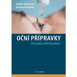 Oční přípravky - Šklubalová Zdeňka, Vraníková Barbora