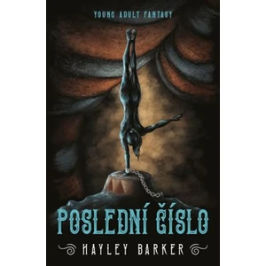 Poslední číslo - Hayley Barker