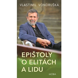 Epištoly o elitách a lidu - Vlastimil Vondruška