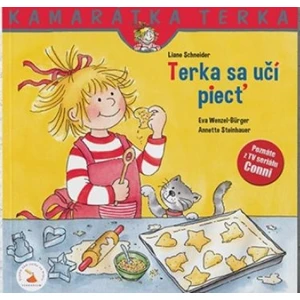 Terka sa učí piecť - Liane Schneider, Eva Wenzel-Bürger