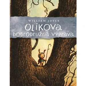 Olíkova dobrodružná výprava - William Joyce