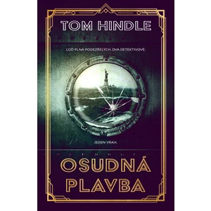 Osudná plavba - Tom Hindle