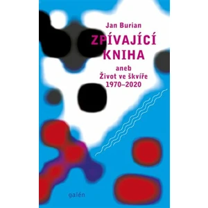 Zpívající kniha - Jan Burian