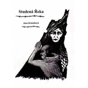 Studená Řeka - Jana Kotaishová