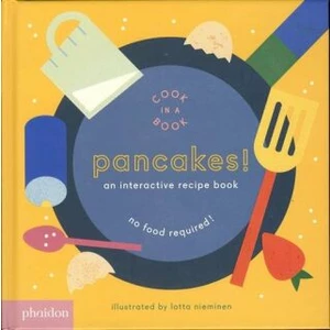 Pancakes!: An Interactive Recipe Book - Nieminen