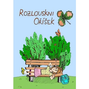 Rozlouskni oříšek - Libuše Křapová - e-kniha