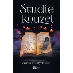 Studie kouzel - Maria V. Snyderová