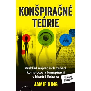 Konšpiračné teórie - Jamie King