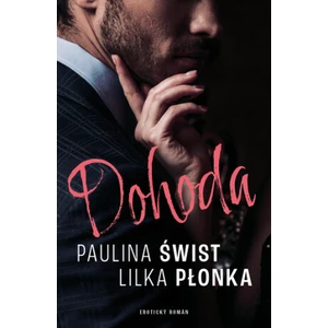 Dohoda - Paulina Świst, Lilka Płonka