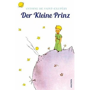 Der Kleine Prinz - Antoine de Saint-Exupéry