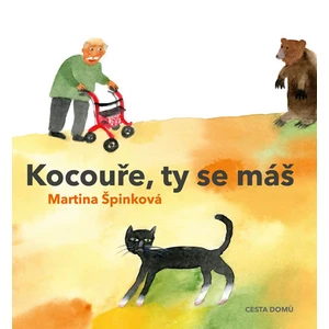 Kocouře, Ty se máš - Martina Špinková