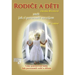 Rodiče a děti - Zdenka Blechová