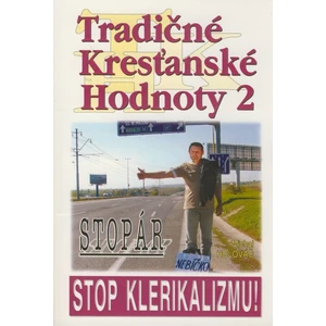 Tradičné kresťanské hodnoty 2 - Michal Holováč