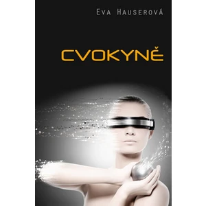 Cvokyně - Eva Hauserová