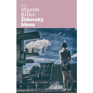 Židovský blues - Maxim Biller