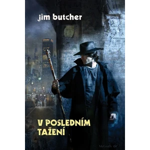 V posledním tažení - Jim Butcher