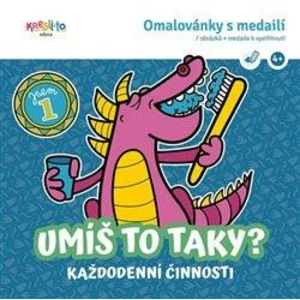 Umíš to taky? - Každodenní činnosti - Škodová Lucie