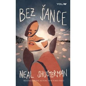 Bez šance - Neal Shusterman