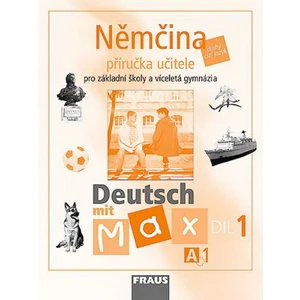 Deutsch mit Max A1/ díl 1 -- Příručka učitele