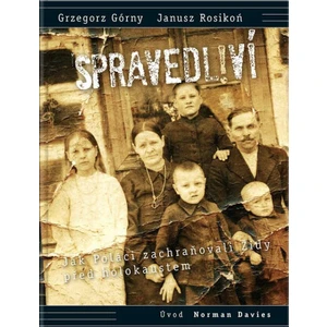 Spravedliví! - Górny Grzegorz, Rosikoń Janusz