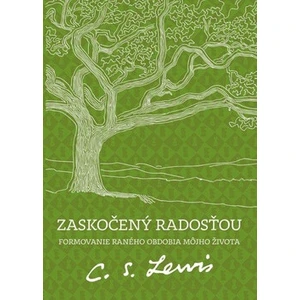 Zaskočený radosťou - C.S. Lewis