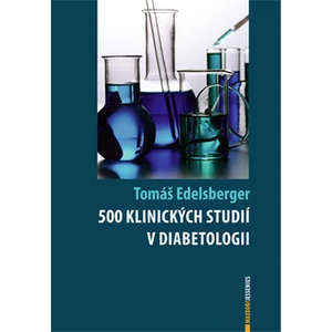 500 klinických studií v diabetologii - Edelsberger Tomáš