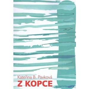 Z kopce - Pavková Kateřina B.