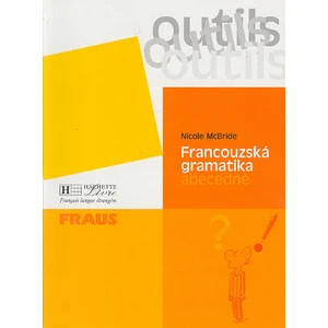 Outils Francouzská gramatika abecedně - Nicole McBride