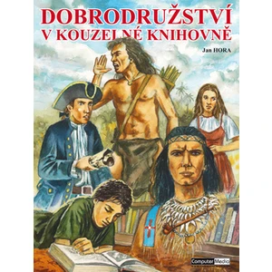 Dobrodružství v kouzelné knihovně - Jan Hora