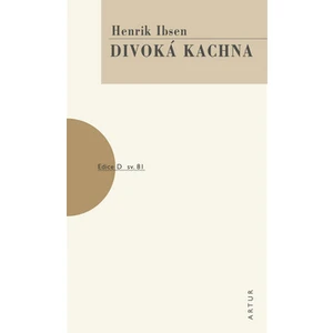 Divoká kachna - Henrik Ibsen