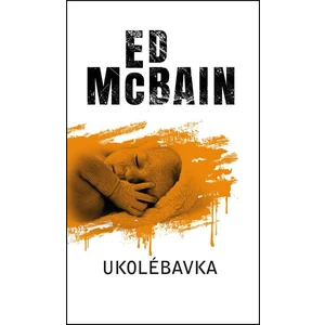 Ukolébavka - Ed McBain