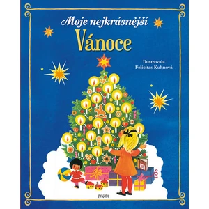 Moje nejkrásnější Vánoce - Felicitas Kuhnová