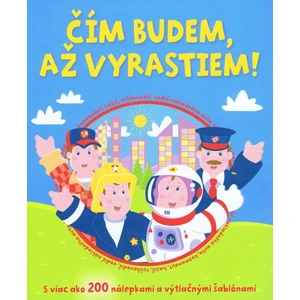 Čím budem, až vyrastiem!