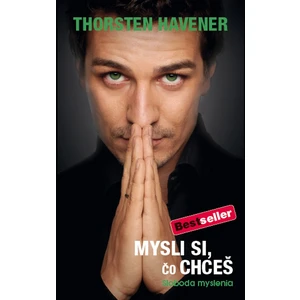 Mysli si, čo chceš - Thorsten Havener