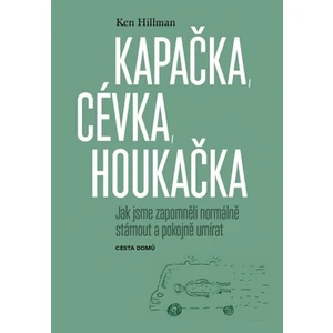 Kapačka, cévka, houkačka - Ken Hillman