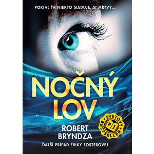 Nočný lov, Bryndza Robert