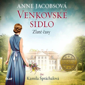 Venkovské sídlo 1: Zlaté časy - Anne Jacobsová - audiokniha